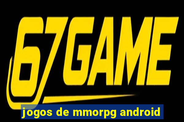 jogos de mmorpg android